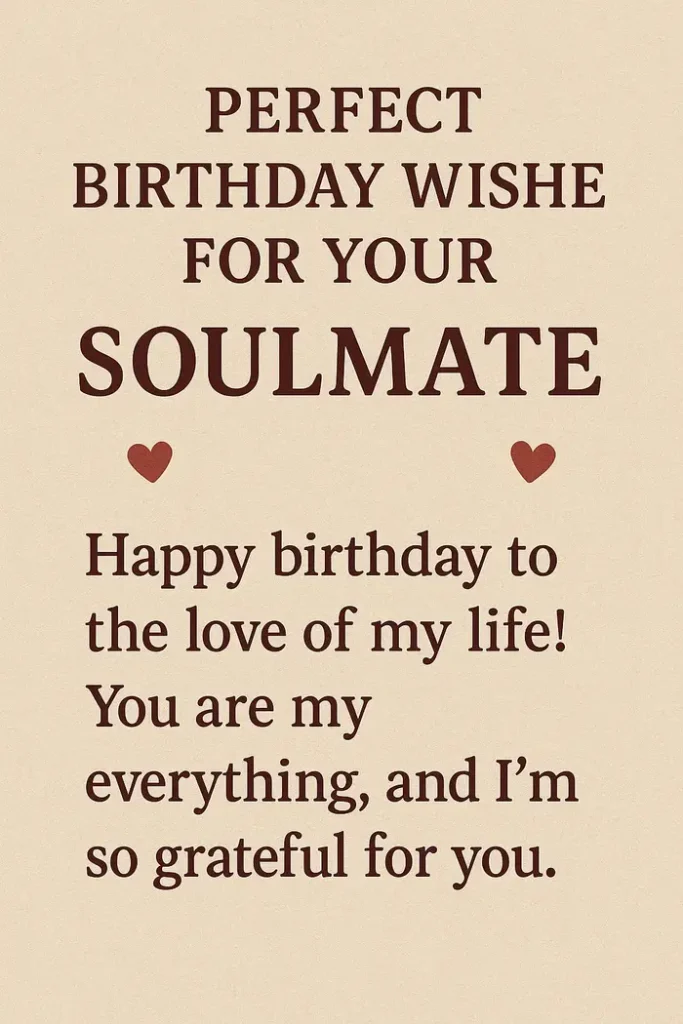 Birthday Wishes for Your Soulmate