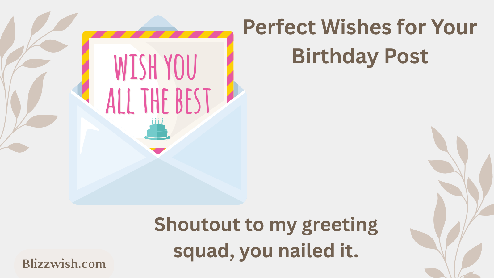 Perfect Wishes for Your Birthday Post