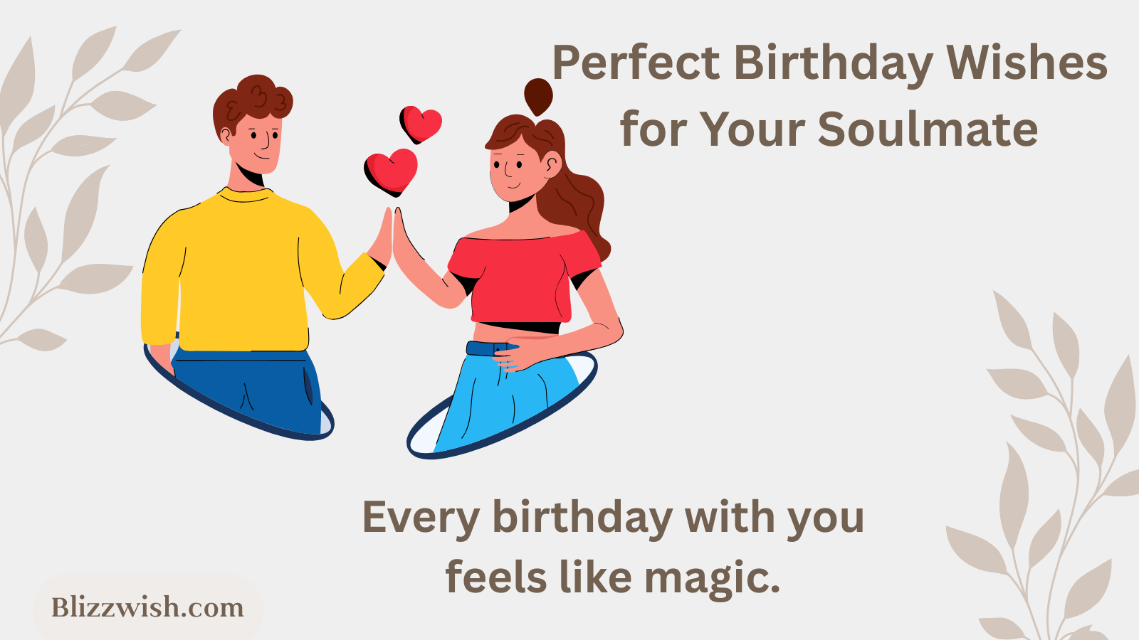 Perfect Birthday Wishes for Your Soulmate
