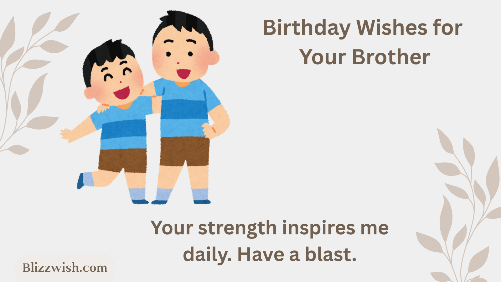 Birthday Wishes for Your Brother