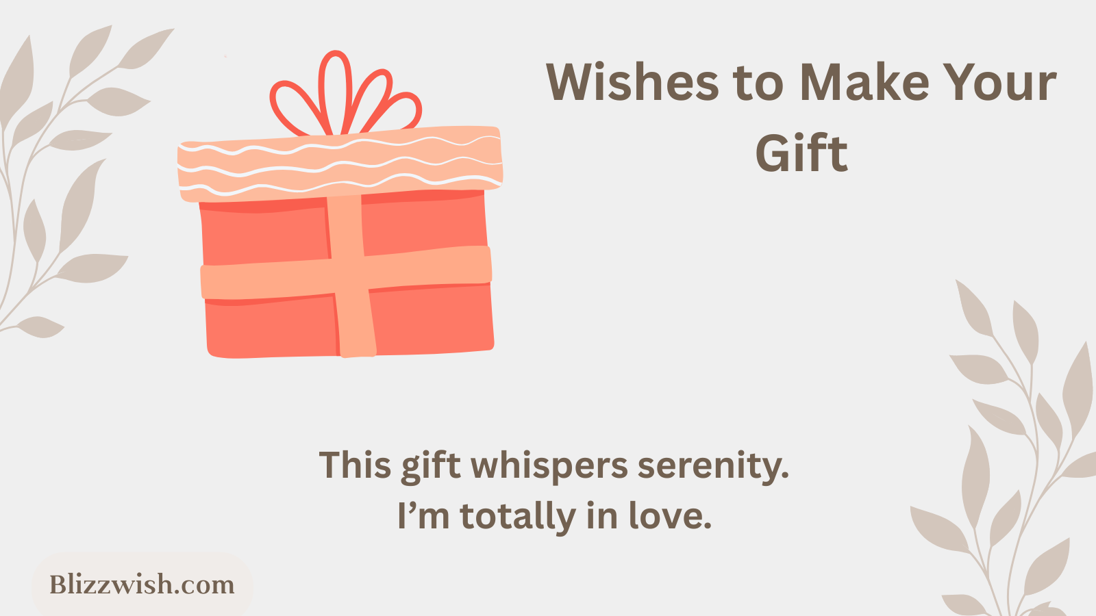 Wishes to Make Your Gift