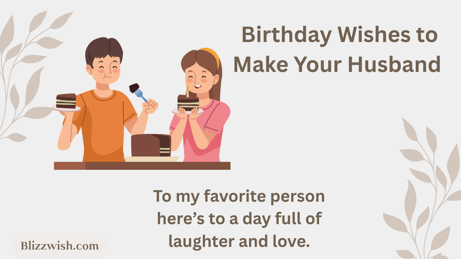 Birthday Wishes to Make Your Husband