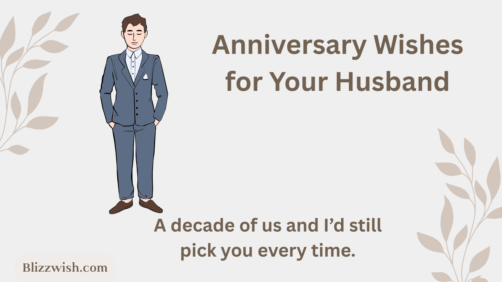 Anniversary Wishes for Your Husband