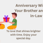 Anniversary Wishes for Your Brother and Sister-in-Law