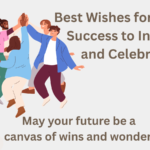 Best Wishes for Future Success to Inspire and Celebrate